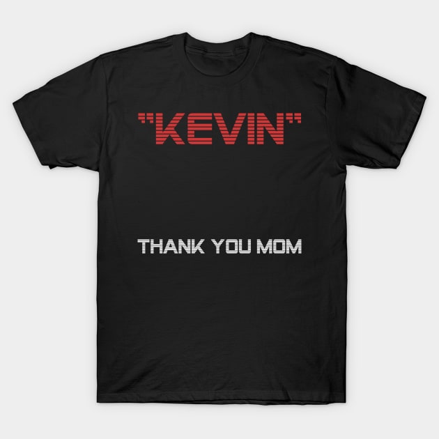 My name is Kevin T-Shirt by Imutobi